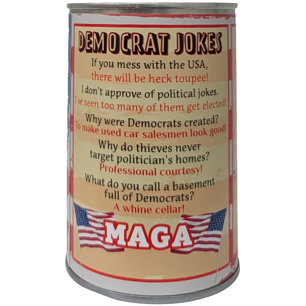 Can labeled 'Democrat Jokes' with humorous text and 'MAGA' branding on a white background