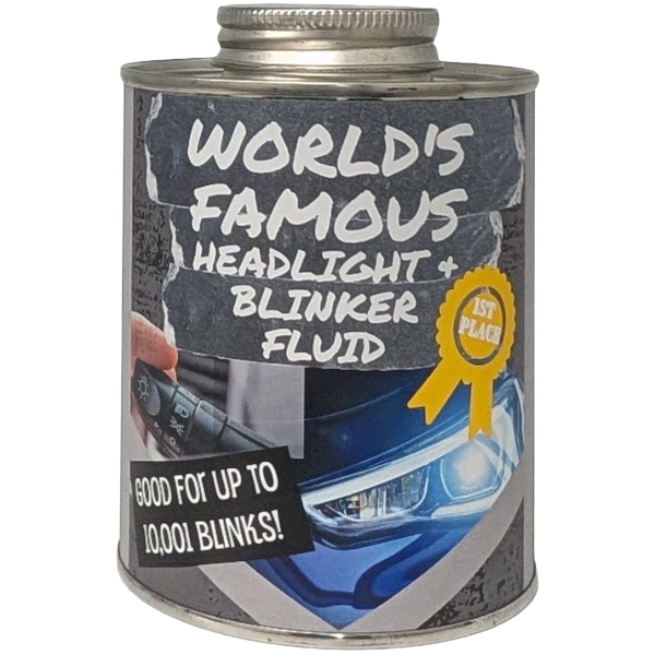Can of 'World's Famous Headlight + Blinker Fluid' with a humorous label on a white background