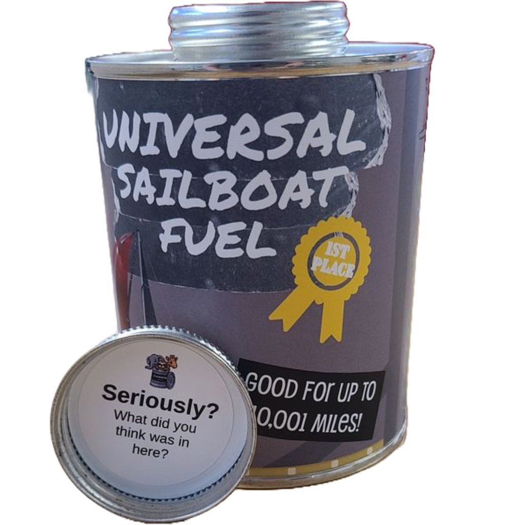 Can of 'Universal Sailboat Fuel' with humorous label and award ribbon.