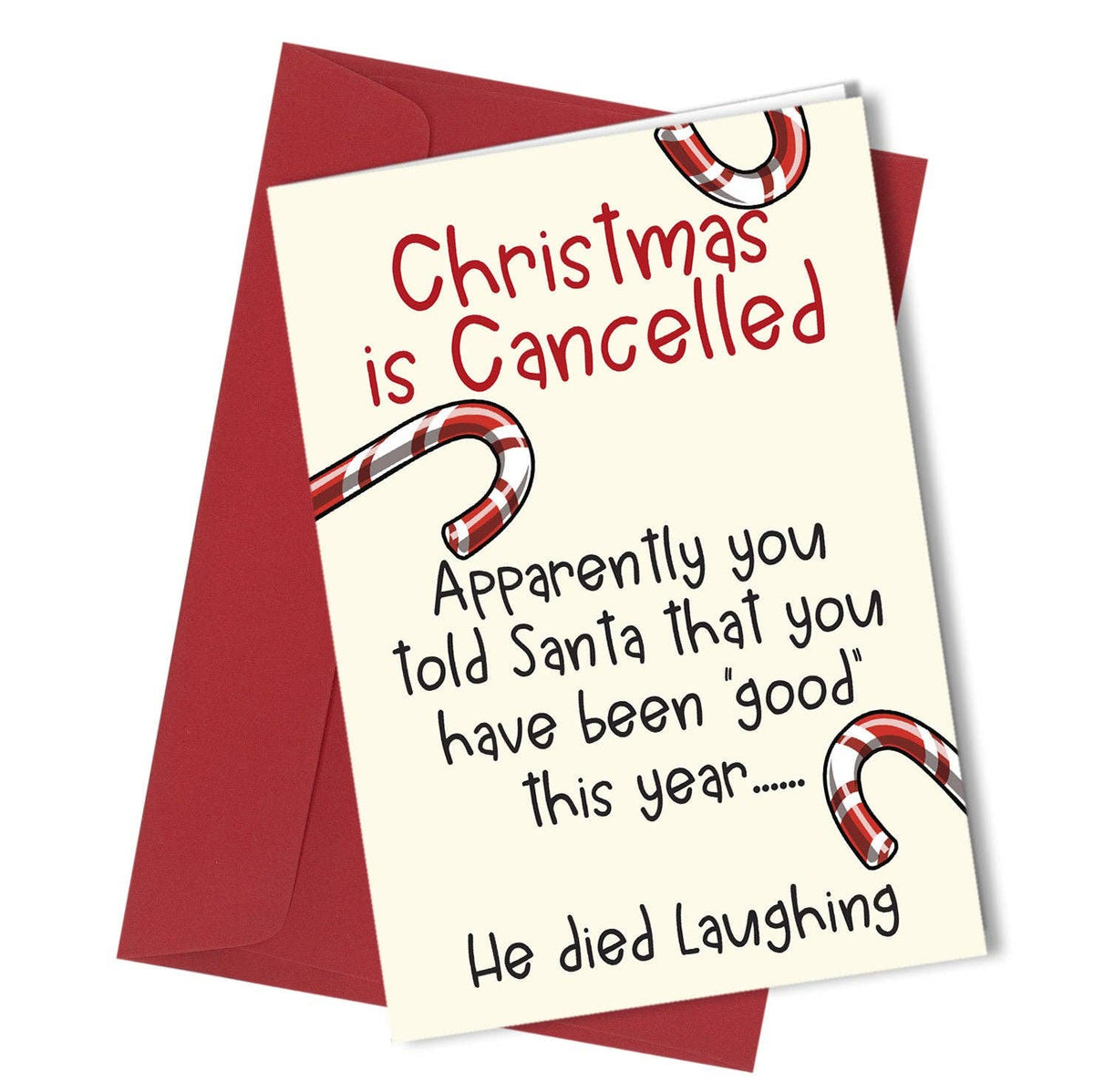 Card with 'Christmas is Cancelled' text and candy canes on a red envelope.