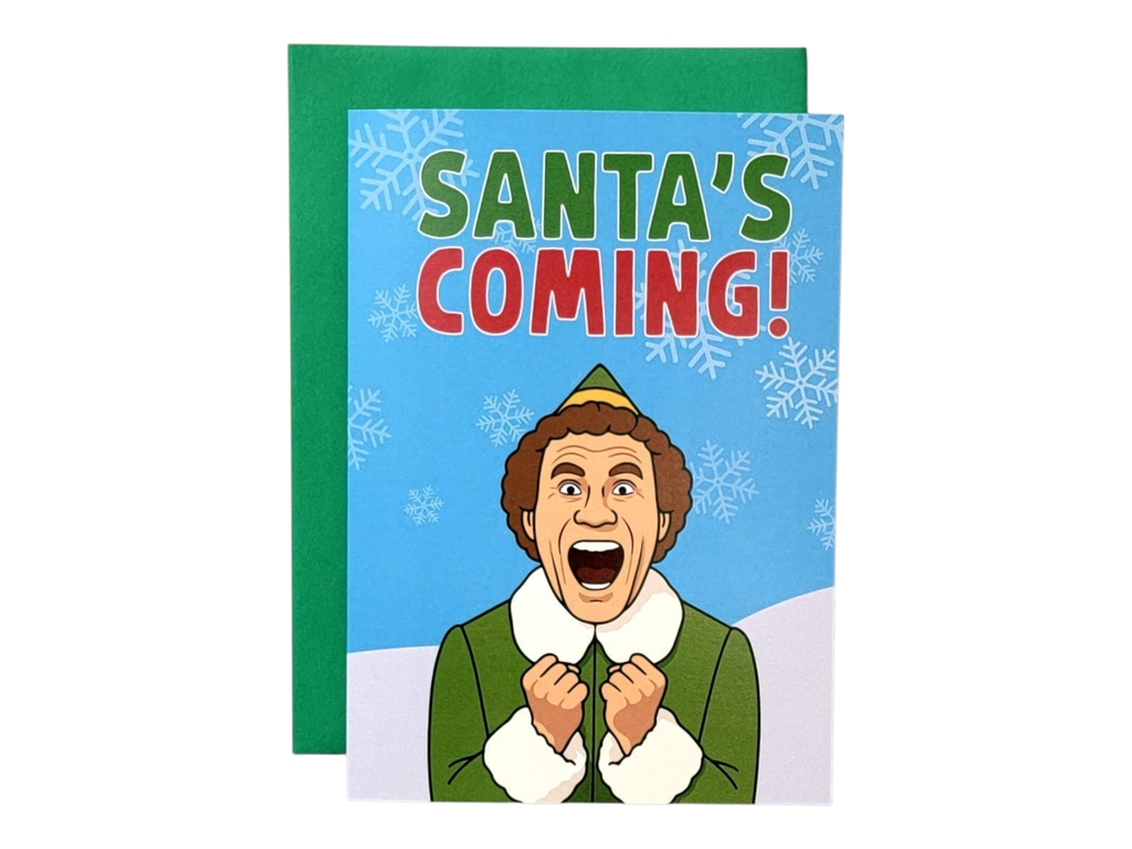Holiday card with a character from 'Elf' exclaiming 'Santa's Coming!' on a blue background with snowflakes.