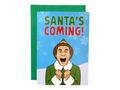 Holiday card with a character from 'Elf' exclaiming 'Santa's Coming!' on a blue background with snowflakes.