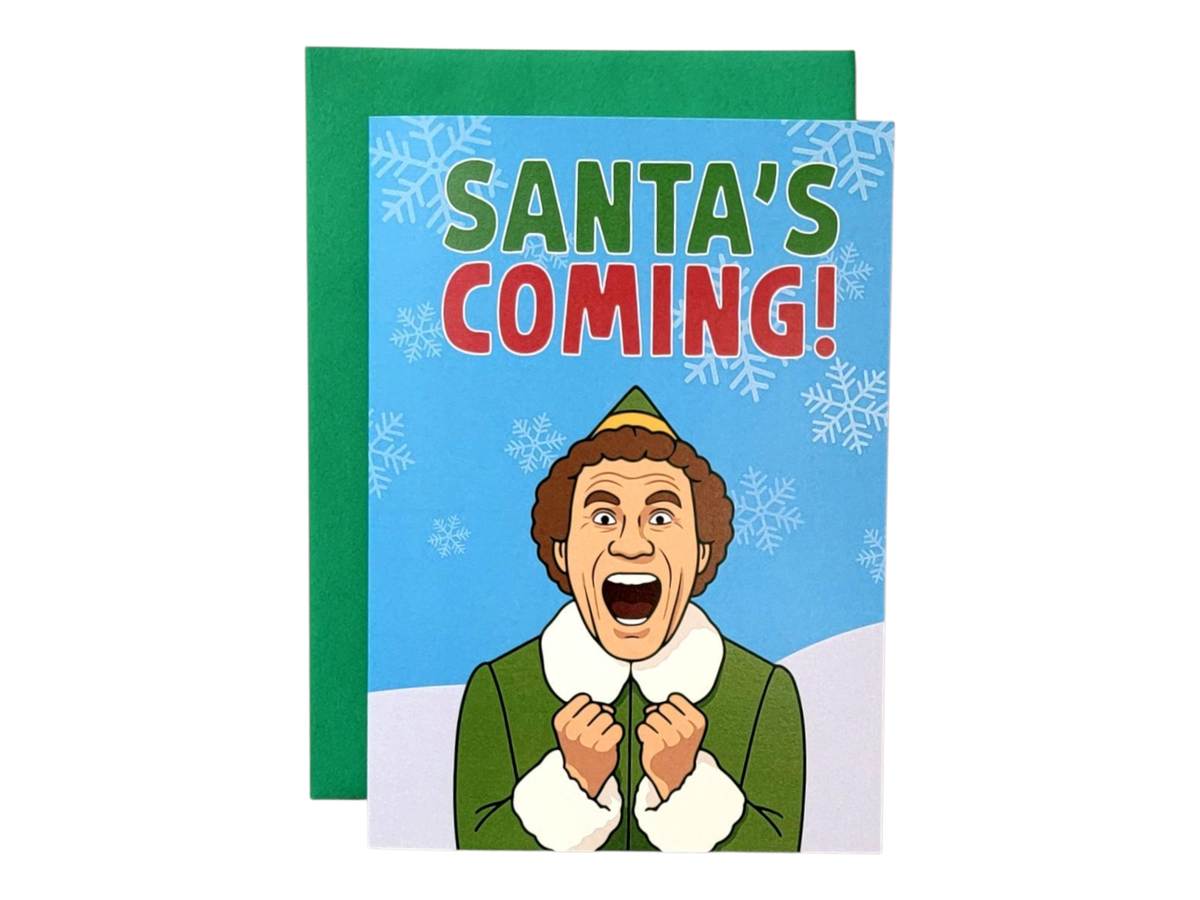 Holiday card with a character from 'Elf' exclaiming 'Santa's Coming!' on a blue background with snowflakes.