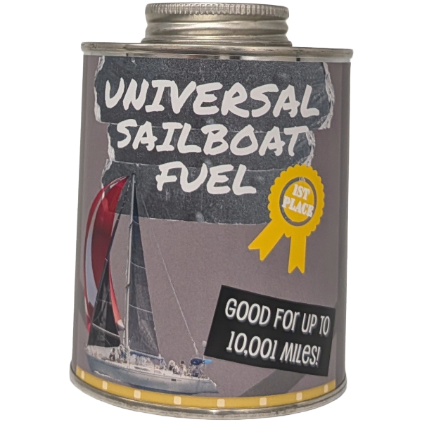 A cylindrical metal can of Universal Sailboat Fuel with a silver screw cap, featuring a gray label with a sailboat illustration, a yellow '1st Place' ribbon badge, and text stating 'Good for up to 10,001 miles!'.